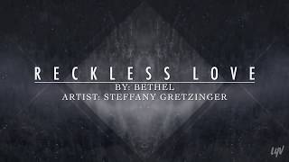 Reckless Love  Steffany FrizzellGretzinger Karaoke [upl. by Aihcropal]