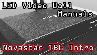 Novastar TB6 Overview [upl. by Whitehouse120]