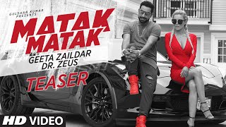 Matak Matak Song Teaser  Geeta Zaildar Feat Dr Zeus  22 June 2016 [upl. by Joses]