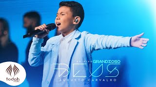 Augusto Carvalho  Grandioso Deus Clipe Oficial [upl. by Lewanna198]