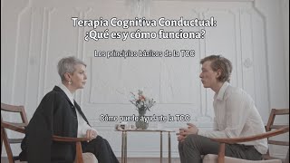 Terapia Cognitiva Conductual ¿Qué es y cómo funciona [upl. by Killion279]