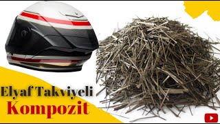 Elyaf Takviyeli Kompozit Nedir  Kompozit Malzemeler [upl. by Daye]