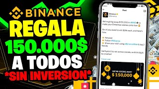 BINANCE REGALA 150000 PARA TODOS Y SIN INVERSION ANTES DE QUE TERMINE 2023 [upl. by Recha884]