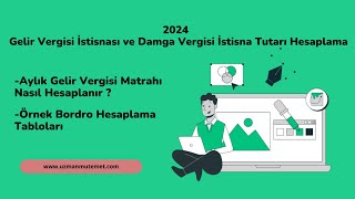 2024 Gelir Vergisi İstisnası ve Damga vergisi İstisna Hesaplama  Gelir Vergisi Matrah Hesaplama [upl. by Otsuaf403]