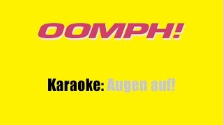 Karaoke Oomph  Augen auf [upl. by Letnahs]