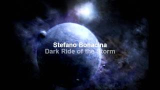 Stefano Bonacina  Dark Ride of the Storm HQ [upl. by Akemal]