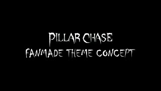 SCP173 Chase Theme SCP x Pillar Chase 2 Concept [upl. by Essyla]