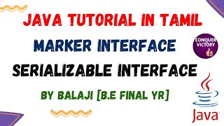 47 Marker interface in java in Tamil  Serializable interface in Tamil  Why marker interface [upl. by Kathryn]