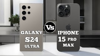 Samsung galaxy S24 ultra VS iPhone 15 Pro Max pn59tech [upl. by Reinhardt]