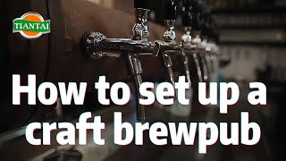 How to set up a craft brewpub [upl. by Aitra]