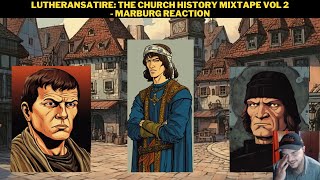 LutheranSatire The Church History Mixtape Vol 2  Marburg Reaction [upl. by Eiduam]