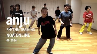 anju  RHYTHM TRAINING Class  NOA ONLINE DANCE 202409 [upl. by Yeltnerb]