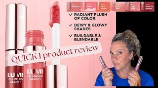 Loreal Lumi Le Liquid Blush  QUICK 1 PRODUCT REVIEW [upl. by Atirihs]