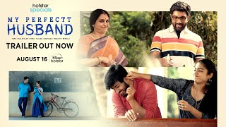 Hotstar Specials  My Perfectt Husband  Trailer  Streaming From August 16  On Disney Hotstar [upl. by Nivak]