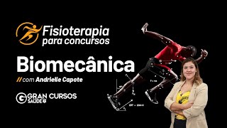 Fisioterapia para concursos Biomecânica com Andrielle Capote [upl. by Camp]