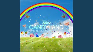 Candyland Sizzle Bird Remix [upl. by Silvestro]