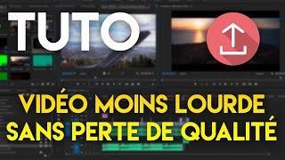 TUTO  RÉDUIRE LE POIDS DUNE VIDÉO SANS PERDRE DE QUALITÉ [upl. by Sirromad]