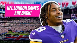 NFL London Games are BACK 🏈🇬🇧   NFL UK amp Ireland [upl. by Derr]