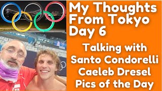 Day 6 from Tokyo  Talking with Santo Condorelli Caeleb Dressel playing video game pics of the day [upl. by Briana]