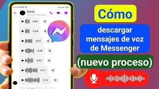 Cómo descargar mensajes de voz de Facebook Messenger nuevo 2024 [upl. by Cand]