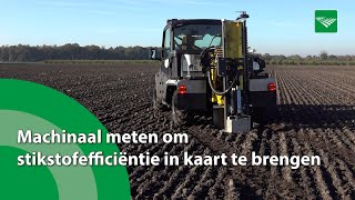 Machinaal meten om stikstofefficiëntie in kaart te brengen [upl. by Amzaj]