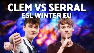 CLEM vs SERRAL  60000 ESL Winter EU Regionals Upper Bracket Semis Bo5 TvZ  StarCraft 2 [upl. by Loresz]