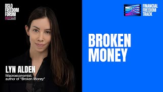 Lyn Alden  Broken Money [upl. by Fusuy]