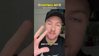 TODAYS FOOTBALL BETTING TIP  24th AUGUST 240824 footballtips footballbet footballprediction [upl. by Namyw650]