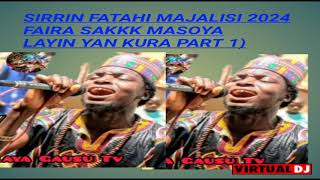 MAJALISI SIRRIN FATAHI 2024 layin yan lemo part 1 masoya faira sakk [upl. by Repsaj236]