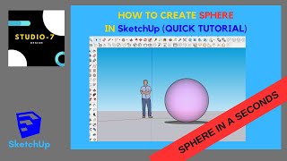 HOW TO CREATE SPHERE IN SKETCHUP  SKETCHUP QUICK TUTORIAL  STUDIO7 [upl. by Beth688]