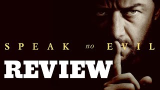 SPEAK NO EVIL  MOVIE REVIEW [upl. by Berkow]