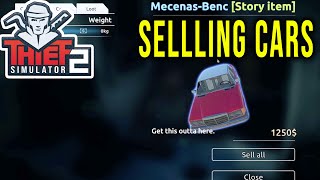 HOW TO SELL CAR PARTS AND CARS  Thief Simulator 2 [upl. by Gneh]