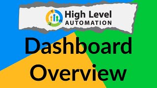 Go High Level Automation  Onboarding Video 1 Dashboard Overview [upl. by Venu]