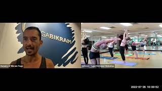 Bikram Yoga with Changu  Tuesday 26th July 2022 [upl. by Chrystel]