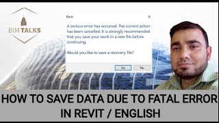 HOW TO SAVE DATA DUE TO FATAL ERROR IN REVIT  ENGLISH  BIM [upl. by Zelma]