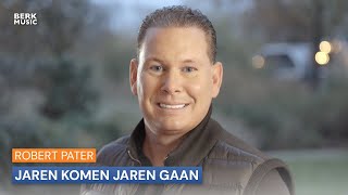 Robert Pater  Jaren Komen Jaren Gaan [upl. by Shaughn]