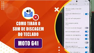 Como tirar o som de discagem do teclado no seu Moto G41  Passo a passo [upl. by Noreik]