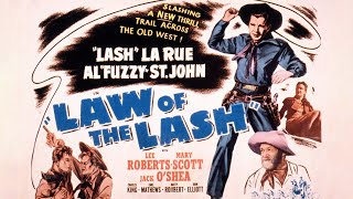 Lash LaRue Western Law of the Lash [upl. by Greenes]