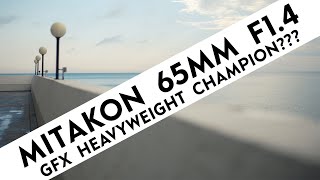 The GFX Heavyweight Champion  A Mitakon 65mm f14 Review [upl. by Iey]