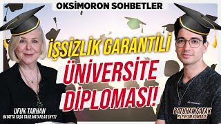 İşsizlik Garantili Üniversite Diploması  Oksimoron Sohbetler [upl. by Vernier289]