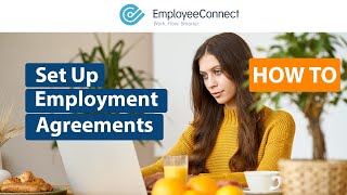 Setting Up Employment Agreements [upl. by Westfall]