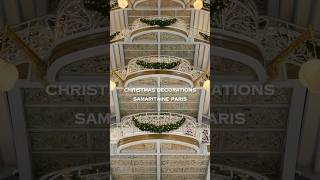 🎄Discover Christmas magic at La Samaritaine Paris 🌿💫 ChristmasInParis christmas winterparis [upl. by Iknarf]