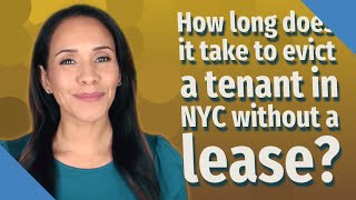 How long does it take to evict a tenant in NYC without a lease [upl. by Noffihc379]