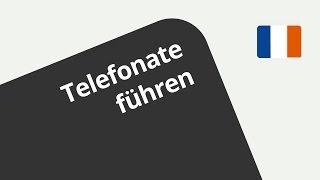 Ein Telefonat führen  Französisch  Konversation [upl. by Ceciley]