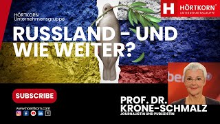 RUSSLAND – UND WIE WEITER Mit der Journalistin und Publizistin Frau Prof Dr KroneSchmalz [upl. by Pasia]