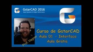 GstarCAD  Aula01  Interface Gráfica [upl. by Liahus]