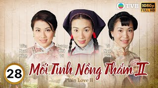 Phim TVB Mối Tình Nồng Thắm II Plain Love II 2832  Lâm Gia Đống Trương Khả Di  1999 [upl. by Aon]