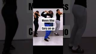 Moses Bliss  Carry am go dance [upl. by Gnus]