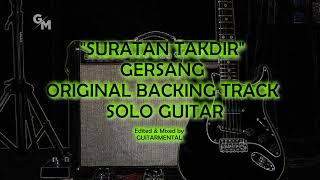 SURATAN TAKDIR  GERSANG  SOLO BACKING TRACK [upl. by Haran740]