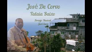 JL Music Production  José de Corvo Talaia Baixo [upl. by Nyrac]